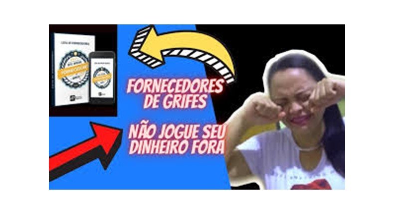 Fornecedores das Grifes Funciona? Fornecedores das Grifes Vale a Pena mesmo?