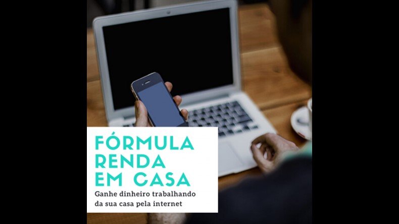 Fórmula Renda em casa Funciona? Fórmula Renda em casa Dá Resultado?