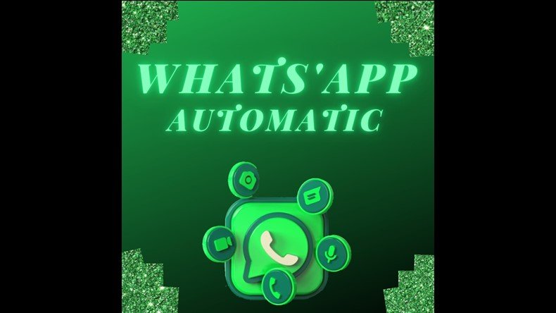 WHATSAPP AUTOMATIC Funciona? WHATSAPP AUTOMATIC Vale a Pena mesmo?