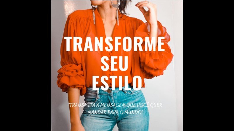 Curso Transforme seu estilo Funciona? Curso Transforme seu estilo Dá Resultado?