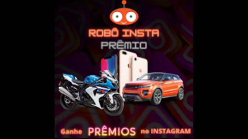 Robô Insta Prêmio Funciona? Robô Insta Prêmio Dá Resultado?