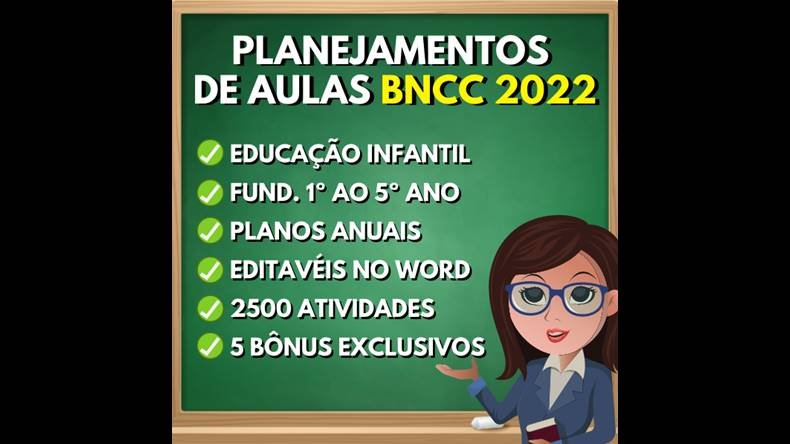 Planejamentos de aulas BNCC 2022 Funciona? Planejamentos de aulas BNCC 2022 Dá Resultado?