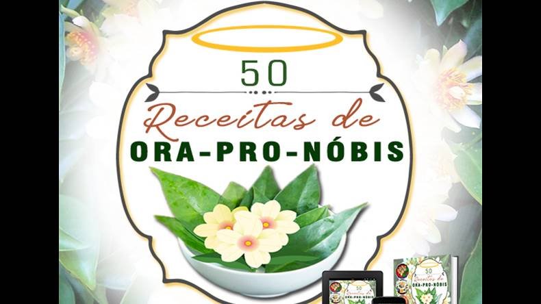 Receitas de Ora-Pro-Nóbis Funciona? Receitas de Ora-Pro-Nóbis Dá Resultado?