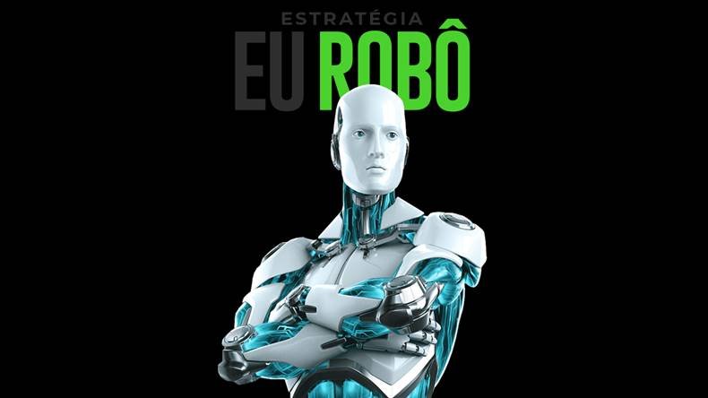 ESTRATÉGIA EU ROBÔ Funciona? ESTRATÉGIA EU ROBÔ Dá Resultado?