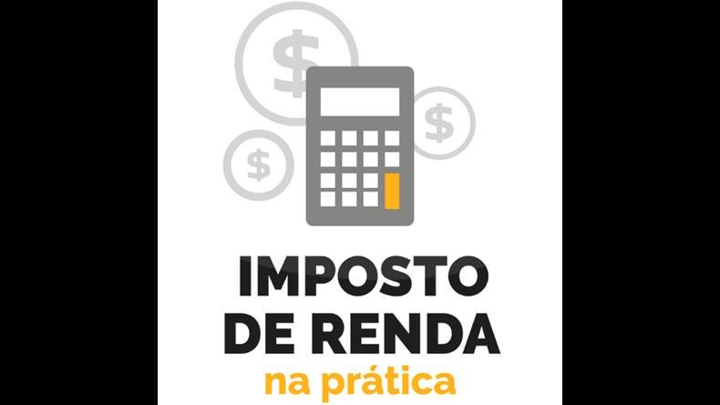 Imposto de Renda na Prática, Imposto de Renda na Prática funciona, Imposto de Renda na Prática vale a pena, Imposto de Renda na Prática é bom, Imposto de Renda na Prática reclame aqui