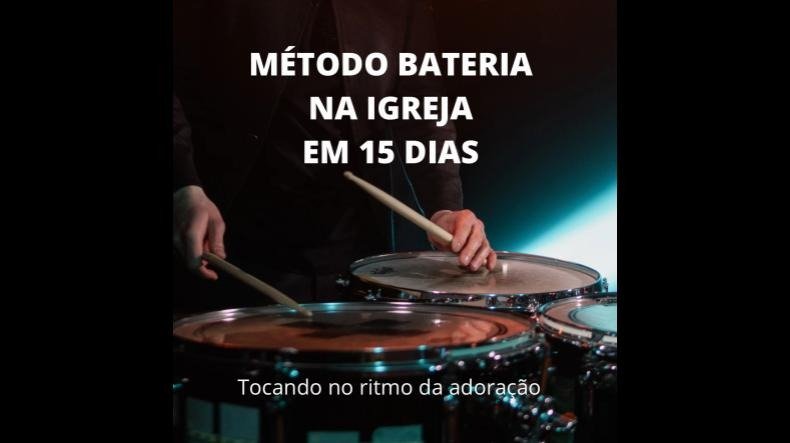 Bateria Na Igreja Em 15 Dias Funciona? Bateria Na Igreja Em 15 Dias Vale la pena?